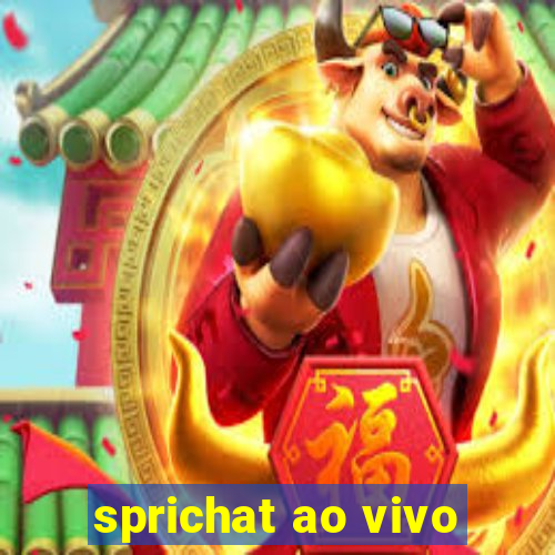 sprichat ao vivo